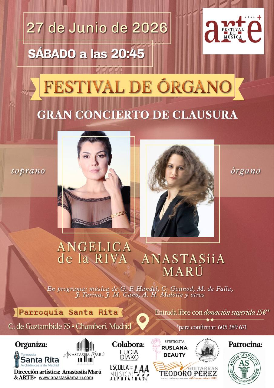 Orgelfestival ARTE+, Großes Abschlusskonzert, Angelica de la Riva, Anastasiia Maru